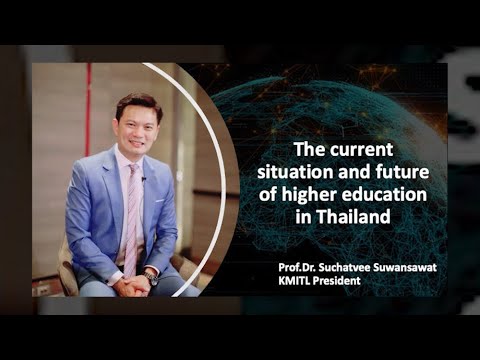 The Future of Higher Education in Thailand | Thailand STI and Higher Education Day 2021